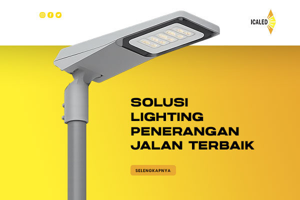 Solusi-Lighting-Penerangan-Jalan-Terbaik